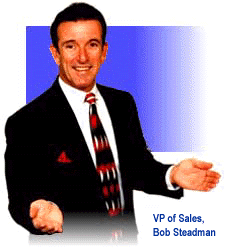VP of Sales, Bob Steadman